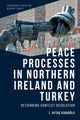 Book cover of: Peace Processes in Northern Ireland and Turkey. By: İ. Aytaç Kadıoğlu