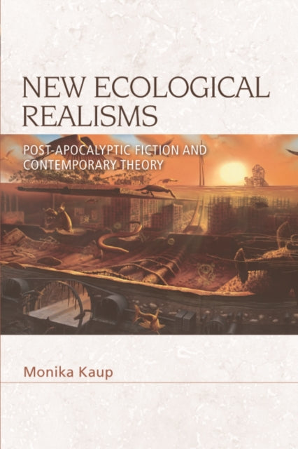 Book cover of: New Ecological Realisms. By: Monika Kaup