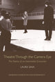 Book cover of: Theatre Through the Camera Eye. By: Laura Sava
