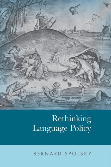 Book cover of: Rethinking Language Policy. By: Bernard Spolsky