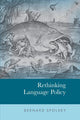 Book cover of: Rethinking Language Policy. By: Bernard Spolsky
