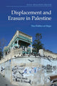 Book cover of: Displacement and Erasure in Palestine. By: Noa Shaindlinger