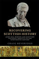 Book cover of: Recovering Scottish History. By: Craig Beveridge