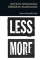Book cover of: Joycean Minimalism, Derridean Maximalism
