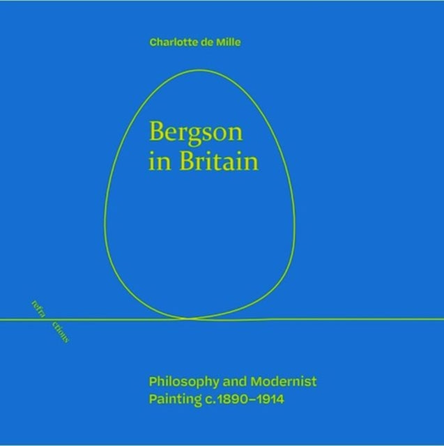 Book cover of: Bergson in Britain. By: Charlotte de Mille
