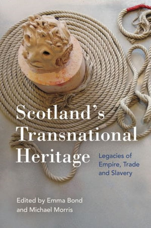 Scotland'S Transnational Heritage