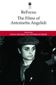 Book cover of: Refocus: the Films of Antoinetta Angelidi. By: Penny Bouska