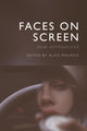 Book cover of: Faces on Screen. By: Alice Maurice