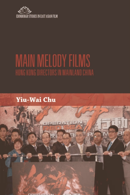 Book cover of: Main Melody Films. By: Stephen Yiu-Wai Chu