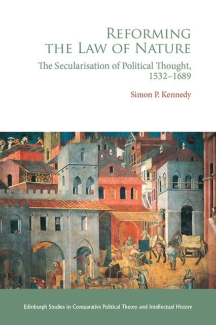 Book cover of: Reforming the Law of Nature. By: Simon Kennedy