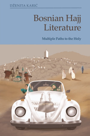 Bosnian Hajj Literature