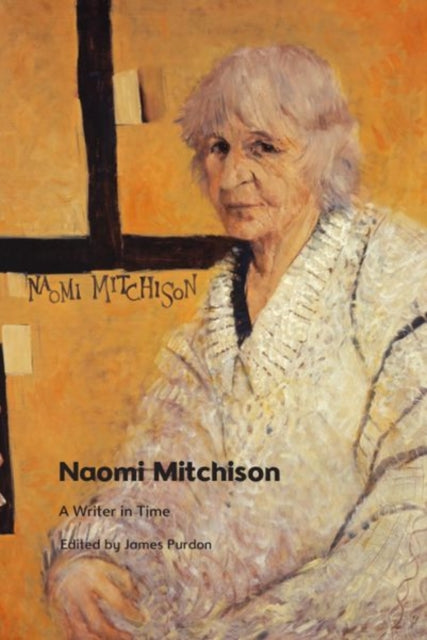 Book cover of: Naomi Mitchison. By: James Purdon
