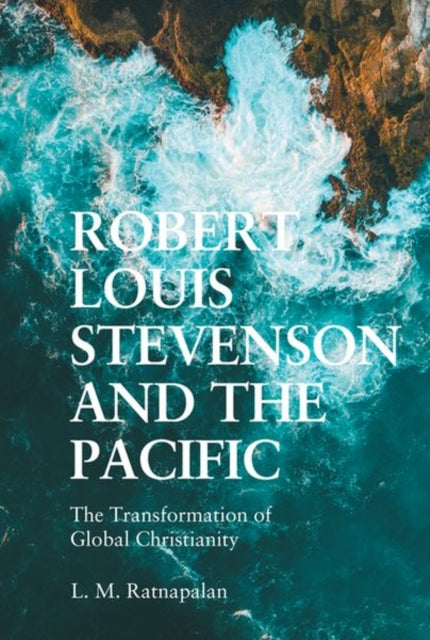 Book cover of: Robert Louis Stevenson and the Pacific. By: L. M. Ratnapalan