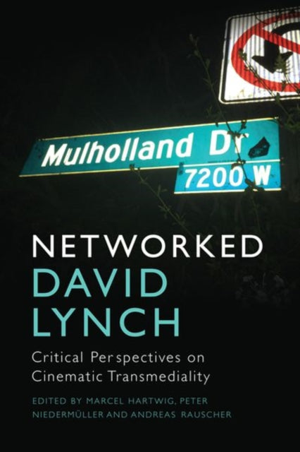 Book cover of: Networked David Lynch. By: Marcel Hartwig