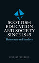 Book cover of: Scottish Education and Society Since 1945. By: Lindsay Paterson
