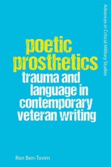 Book cover of: Poetic Prosthetics. By: Ron Ben-Tovim