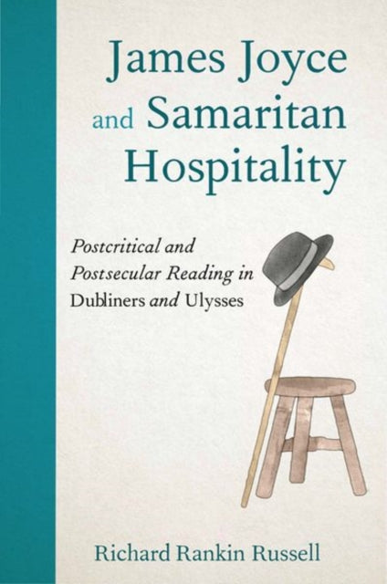 Book cover of: James Joyce and Samaritan Hospitality. By: Richard Rankin Russell