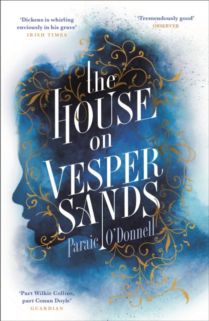 Book cover of: House on Vesper Sands. By: Paraic O’Donnell