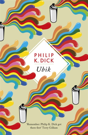 Ubik, The reality bending science fiction masterpiece