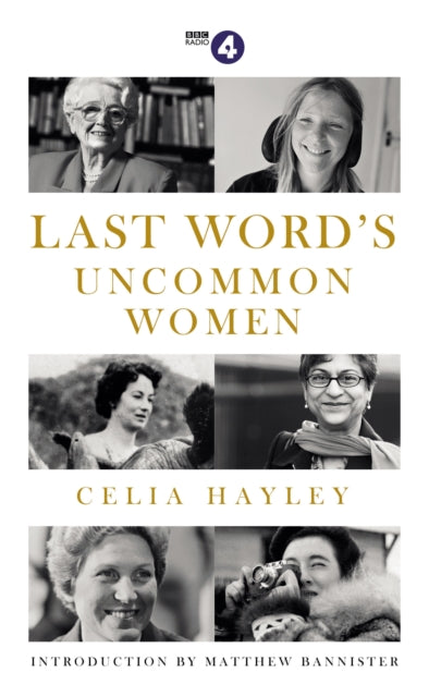 Book cover of: Last Word's Uncommon Women. By: Celia Hayley