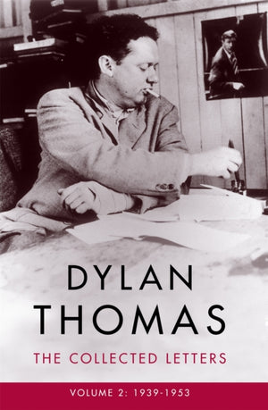 Dylan Thomas: Kogutud kirjad 2. köide