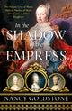 Book cover of: In the Shadow of the Empress. By: Nancy Goldstone
