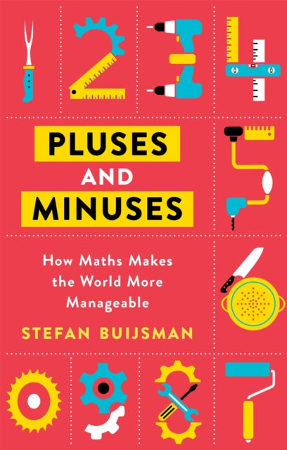 Book cover of: Pluses and Minuses. By: Stefan Buijsman