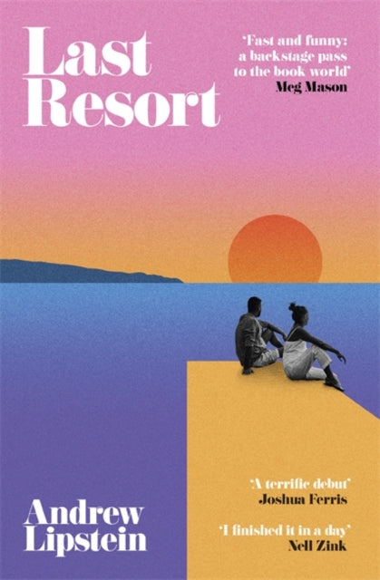Book cover of: Last Resort. By: Andrew Lipstein