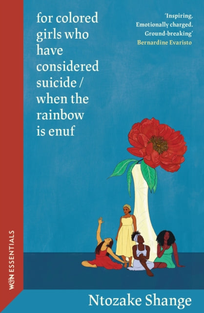 Book cover of: for colored girls who have considered suicide / when the rainbow is enuf. By: Ntozake Shange