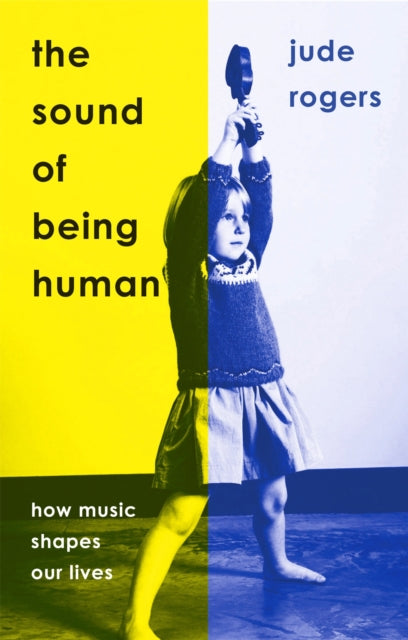 Book cover of: Sound of Being Human. By: Jude Rogers