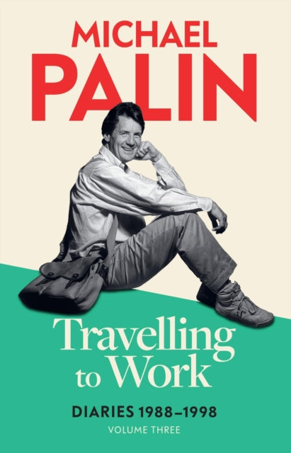 Book cover of: Travelling to Work. By: Michael Palin
