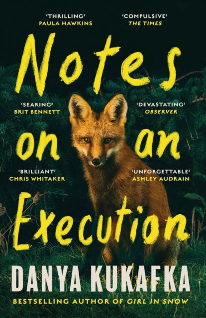 Notes on an Execution, The bestselling thriller that everyone is talking about 9781474625975 Danya Kukafka