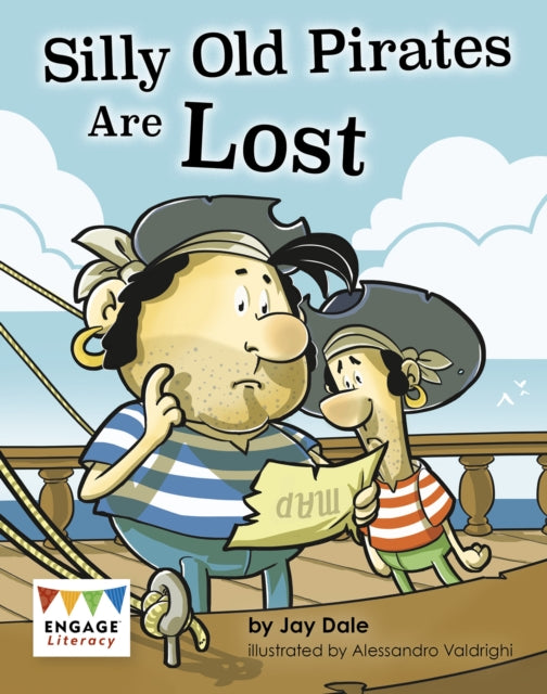 Book cover of: Silly Old Pirates Are Lost. By: Jay Dale