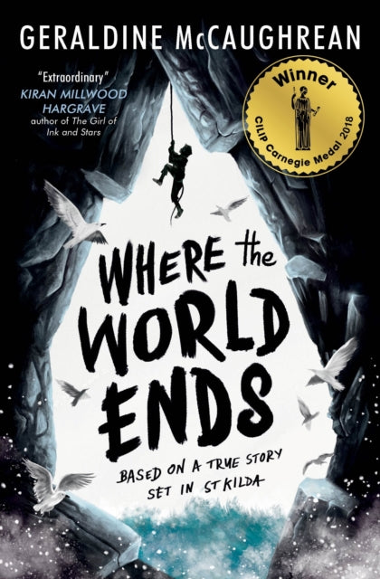 Where the World Ends 9781474943437 Geraldine McCaughrean
