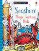 Book cover of: Magic Painting Seashore. By: Fiona Watt