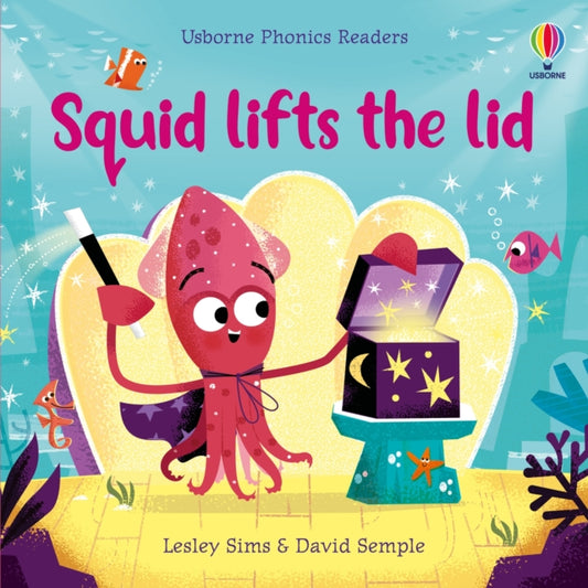Squid Lifts the Lid 9781474971492 Lesley Sims