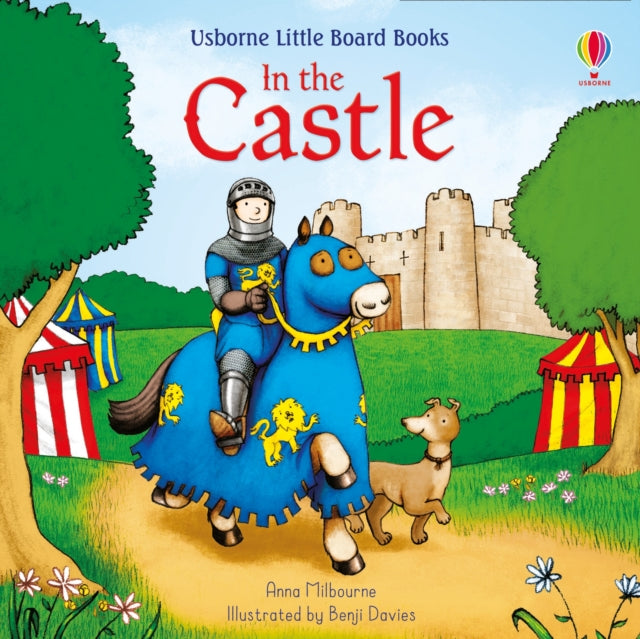 Book cover of: In the Castle. By: Anna Milbourne