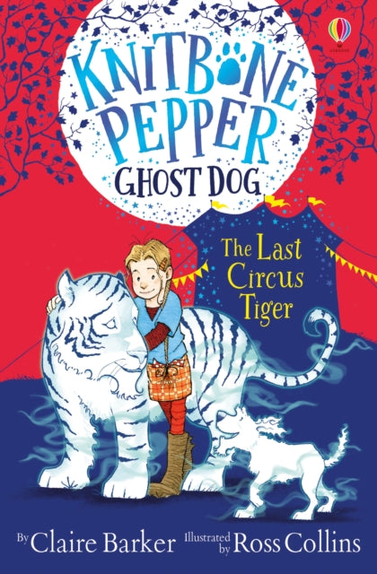 Book cover of: Last Circus Tiger. By: Claire Barker