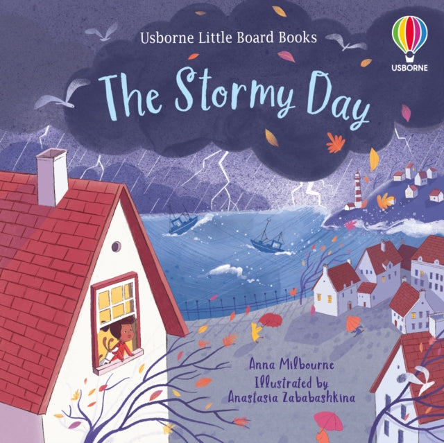 Book cover of: Stormy Day. By: Anna Milbourne