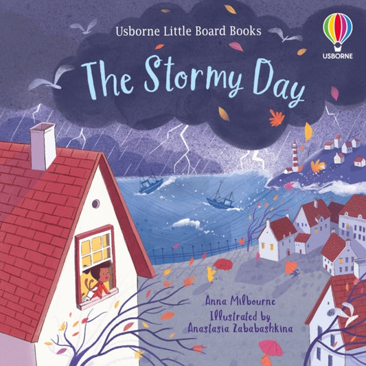 Book cover of: Stormy Day. By: Anna Milbourne