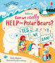 Book cover of: Can we really help the Polar Bears?. By: Katie Daynes