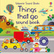 Book cover of: Things That Go Sound Book. By: TAPLIN, SAM