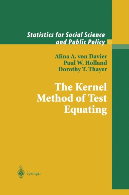 Book cover of: Kernel Method of Test Equating. By: Alina A. von Davier