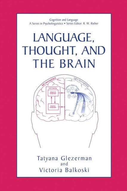 Language, Thought, and the Brain