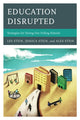 Book cover of: Education Disrupted. By: Less Stein