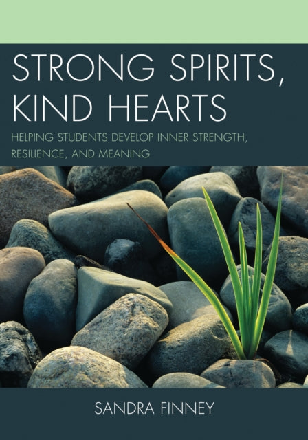 Book cover of: Strong Spirits, Kind Hearts. By: Sandra Finney