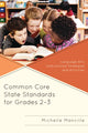 Book cover of: Common Core State Standards for Grades 2-3. By: Michelle Manville