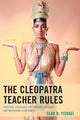 Book cover of: Cleopatra Teacher Rules