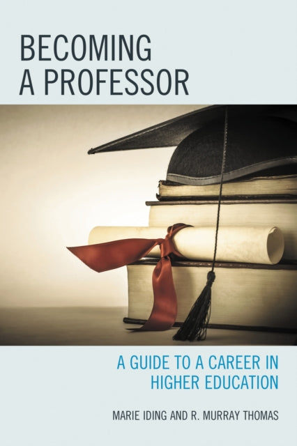 Book cover of: Becoming a Professor. By: R. Murray Thomas