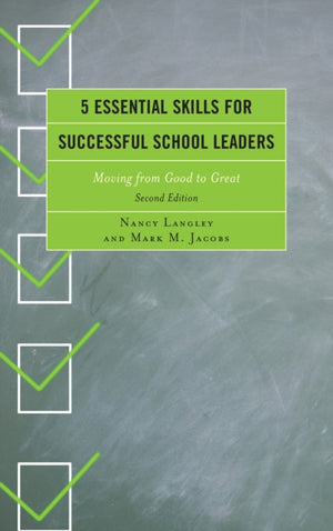 5 Essential Skills for Successful School Leaders